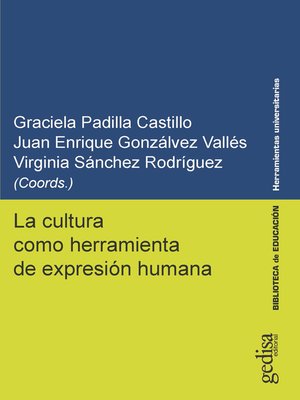 cover image of La cultura como herramienta de expresión humana
